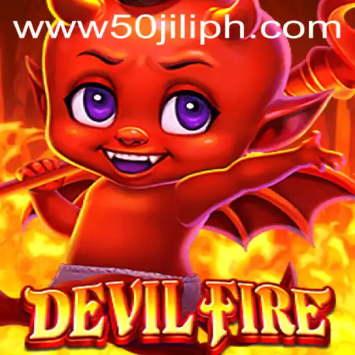 Introducing DevilFire: Explore the Exciting World of 50JILI