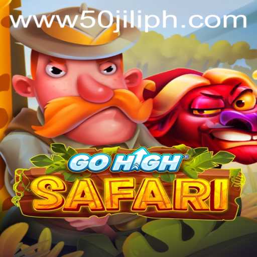 Embark on a Thrilling Adventure with GoHighSafari and Unleash the Power of 50JILI